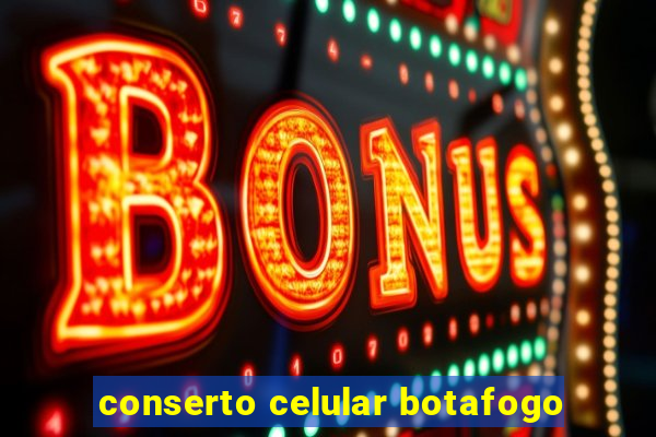 conserto celular botafogo